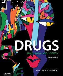 Drugs Mind, Body, and Society 2nd Edition
