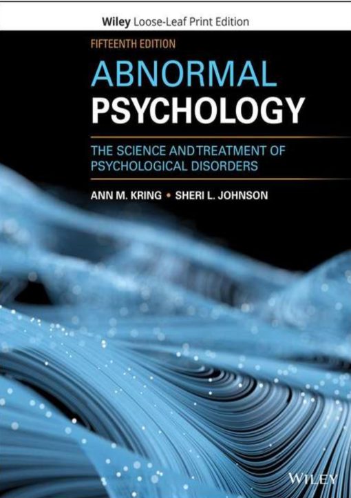 Abnormal Psychology The Science and Treatment of Psychological Disorders 15th Edition