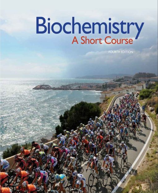 Biochemistry A Short Course 4th Edition