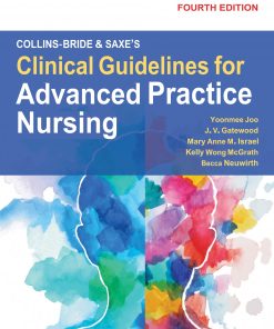 Collins-Bride & Saxe's Clinical Guidelines for Advanced Practice Nursing 4th Edition