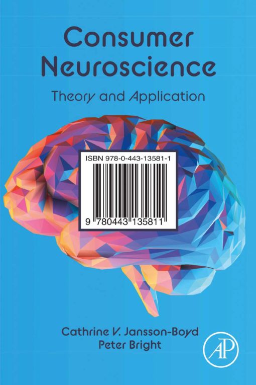 Consumer Neuroscience Theory and Application