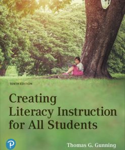 Creating Literacy Instruction for All Students 10th Edition