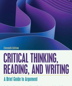 Critical Thinking, Reading, and Writing 11th Edition
