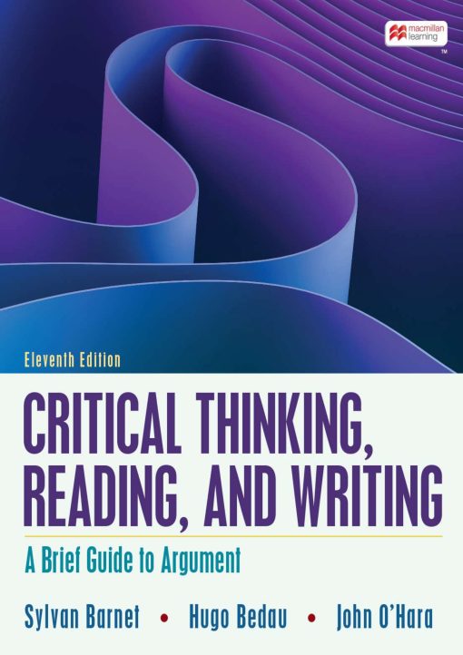 Critical Thinking, Reading, and Writing 11th Edition