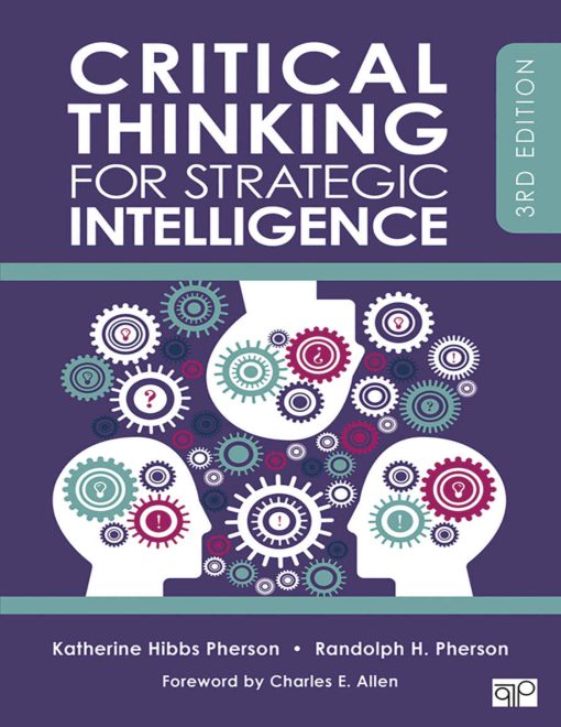 Critical Thinking for Strategic Intelligence 3rd Edition