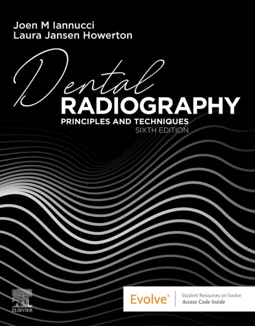 Dental Radiography Principles and Techniques 6th Edition