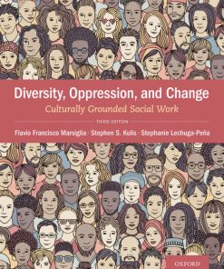 Diversity, Oppression, Change Culturally Grounded Social Work 3rd Edition