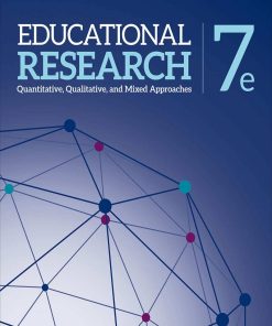 Educational Research Quantitative, Qualitative, and Mixed Approaches 7th Edition