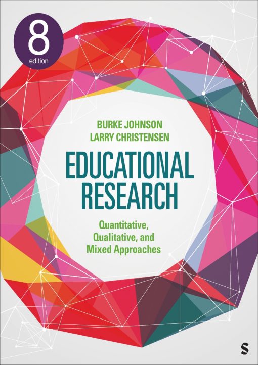 Educational Research Quantitative, Qualitative, and Mixed Approaches 8th Edition
