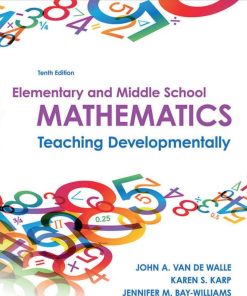 Elementary and Middle School Mathematics Teaching Developmentally 10th Edition