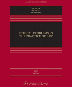 Ethical Problems in the Practice of Law 5th Edition