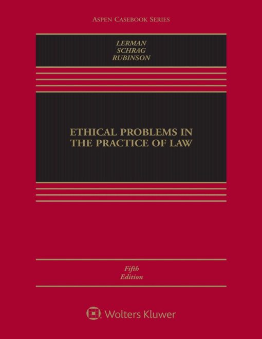 Ethical Problems in the Practice of Law 5th Edition