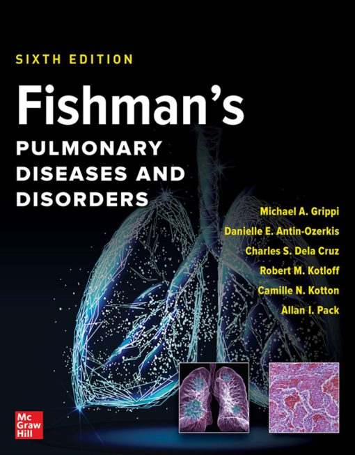 Fishmans Pulmonary Diseases and Disorders 6th Edition