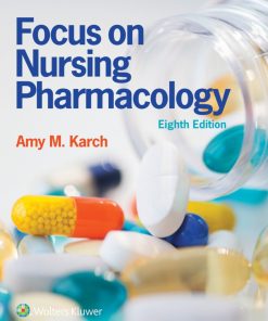 Focus on Nursing Pharmacology 8th Edition
