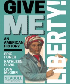 Give Me Liberty Seagull 7th Edition