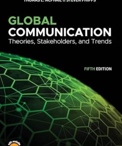 Global Communication Theories, Stakeholders, and Trends 5th Edition