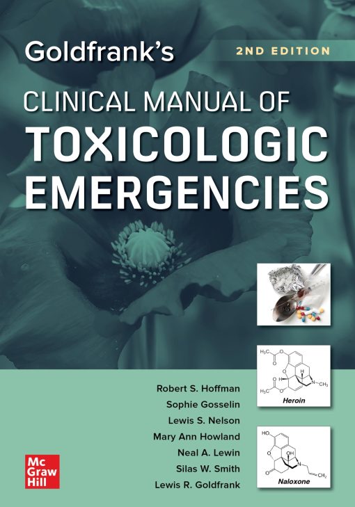 Goldfranks Clinical Manual of Toxicologic Emergencies 2nd Edition