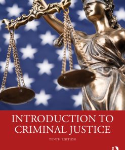Introduction to Criminal Justice 10th Edition