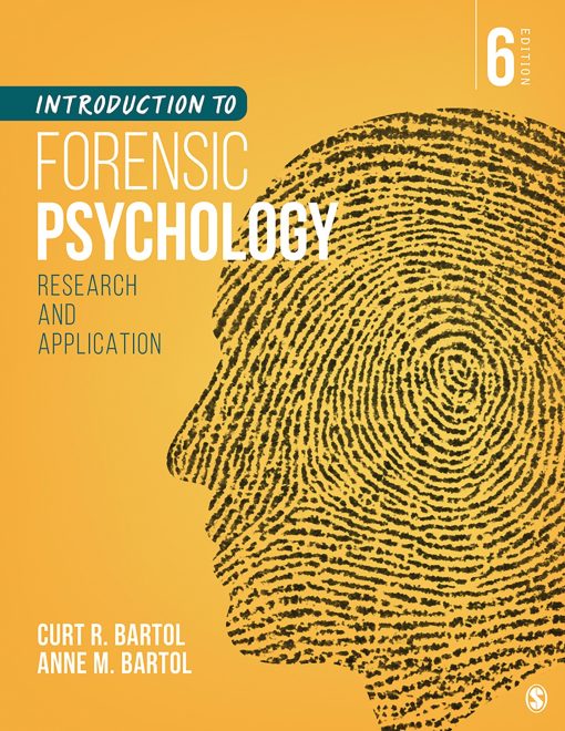 Introduction to Forensic Psychology Research and Application 6th Edition