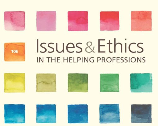 Issues and Ethics in the Helping Professions 10th Edition
