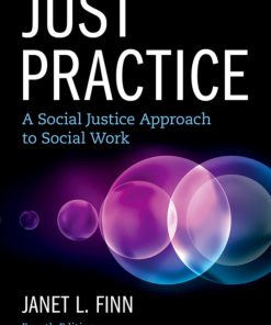 Just Practice A Social Justice Approach to Social Work 4th Edition