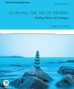 Learning the Art of Helping Building Blocks and Techniques 7th Edition