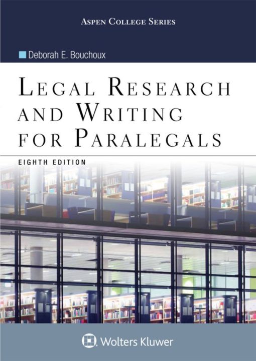 Legal Research and Writing for Paralegals 8th Edition