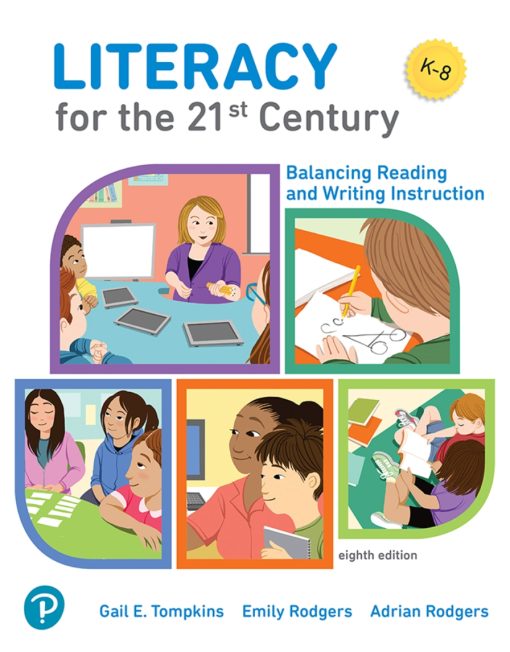 Literacy for the 21st Century 8th Edition