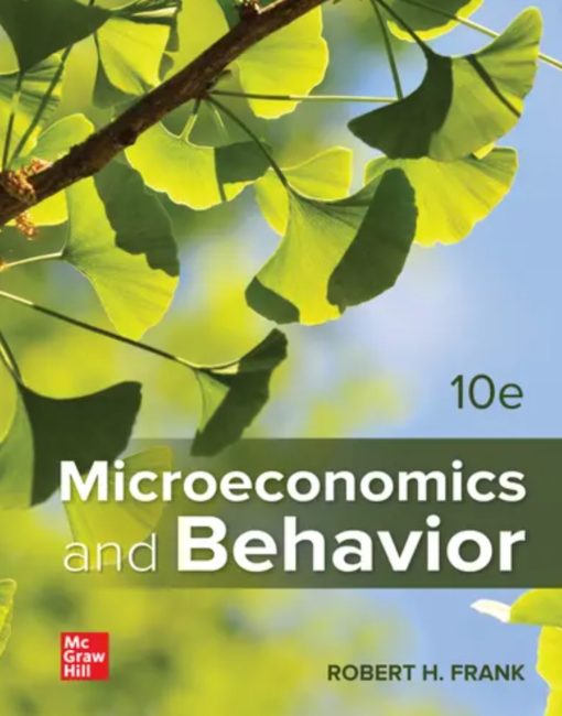Microeconomics and Behavior 10th Edition