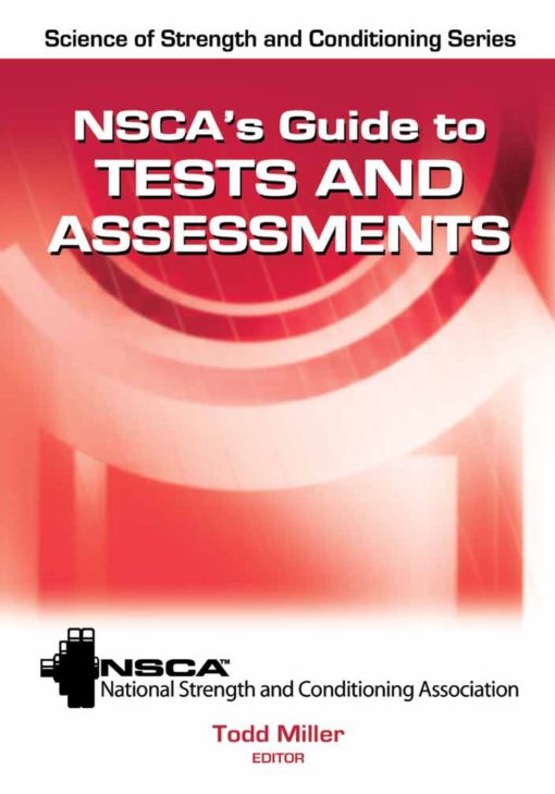 NSCAs Guide to Tests and Assessments