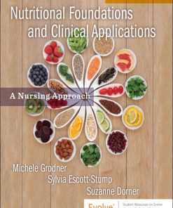 Nutritional Foundations and Clinical Applications A Nursing Approach 7th Edition