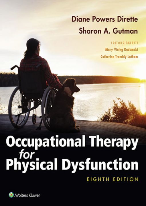 Occupational Therapy for Physical Dysfunction 8th Edition