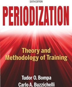 Periodization Theory And Methodology Of Training 6th Edition