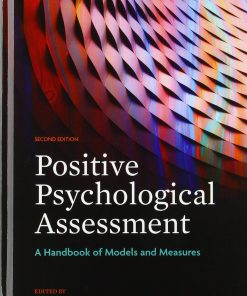 Positive Psychological Assessment A Handbook of Models and Measures 2nd Edition