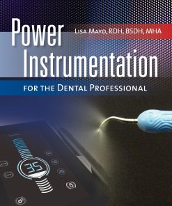 Power Instrumentation for the Dental Professional