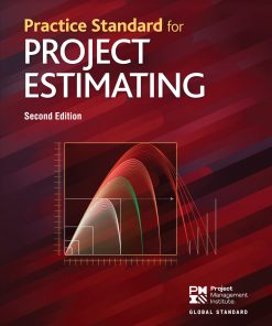 Practice Standard for Project Estimating 2nd Edition