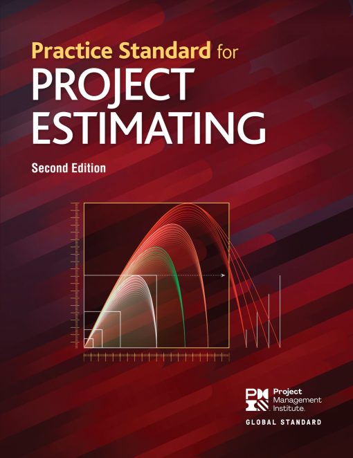 Practice Standard for Project Estimating 2nd Edition