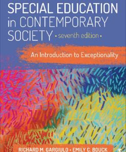 Special Education in Contemporary Society An Introduction to Exceptionality 7th Edition