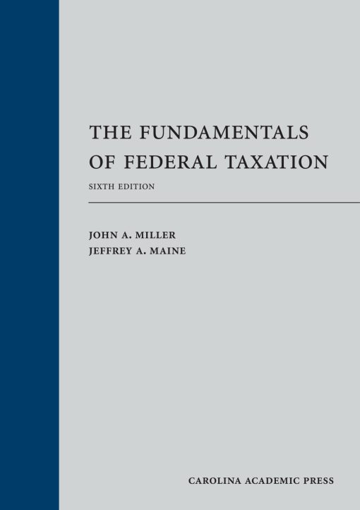 The Fundamentals of Federal Taxation 6th Edition