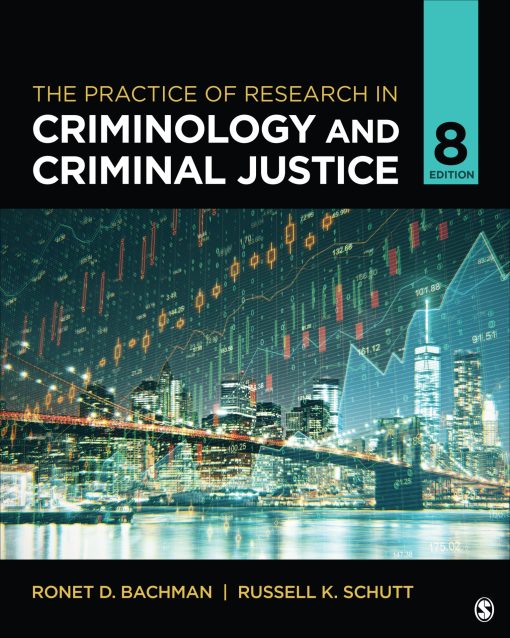The Practice of Research in Criminology and Criminal Justice 8th Edition