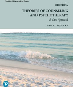 Theories of Counseling and Psychotherapy A Case Approach 5th Edition
