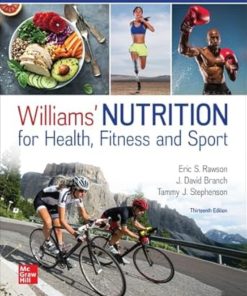 Williams' Nutrition for Health Fitness and Sport 13th Edition