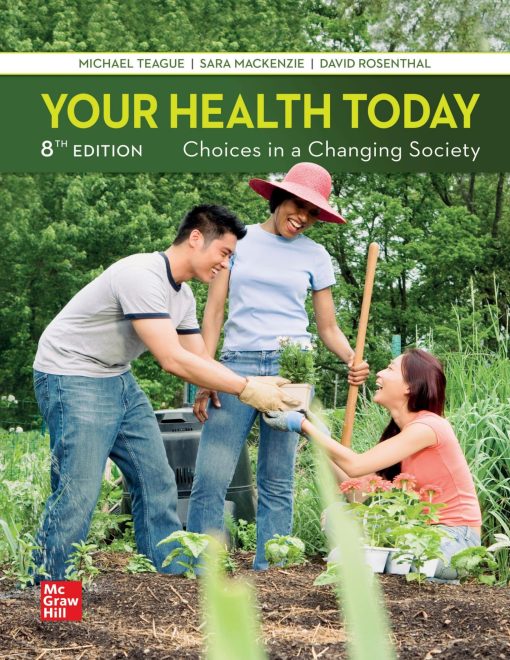 Your Health Today Choices in a Changing Society 8th Edition