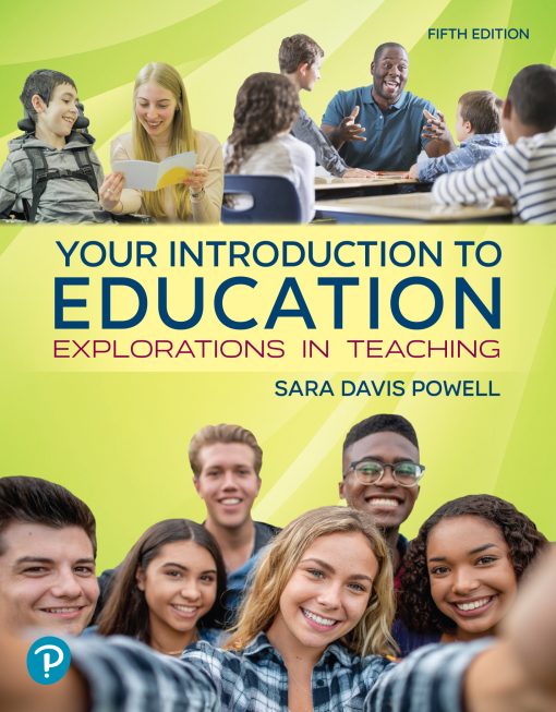 Your Introduction to Education Explorations in Teaching 5th Edition