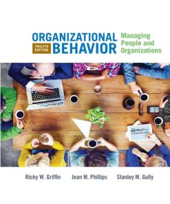 Organizational Behavior Managing People and Organizations 12th Edition