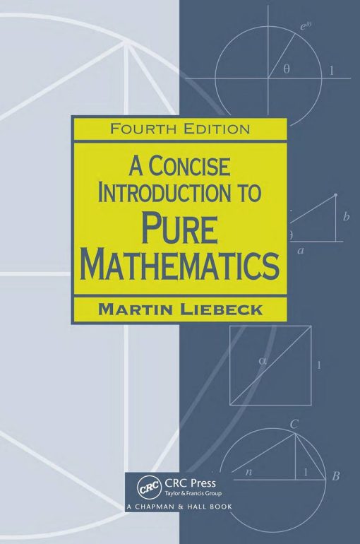 A Concise Introduction to Pure Mathematics 4th Edition