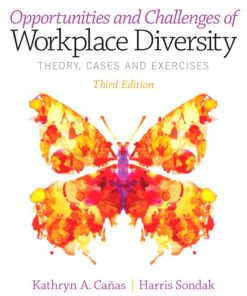Opportunities and Challenges of Workplace Diversity Theory Cases And Exercises 3th Edition