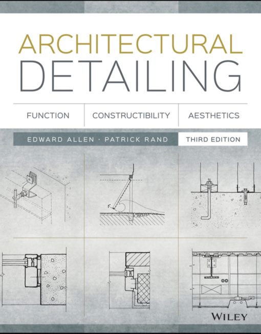 Architectural Detailing Function Constructibility Aesthetics 3rd Edition