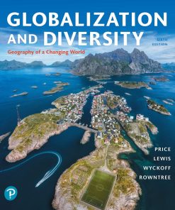 Globalization and Diversity Geography of a Changing World 6th Edition