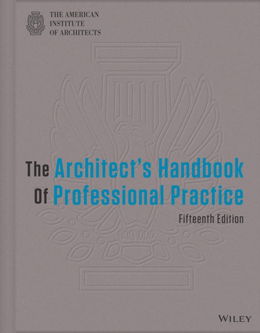 The Architect's Handbook of Professional Practice 15th Edition